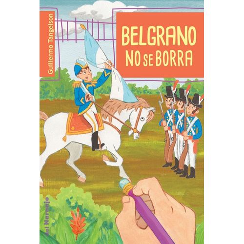 LIBRO BELGRANO NO SE BORRA - SUB20