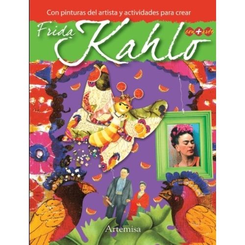 LIBRO FRIDA KAHLO CON + ARTE - CON PINTURAS DEL ARTISTA Y AC