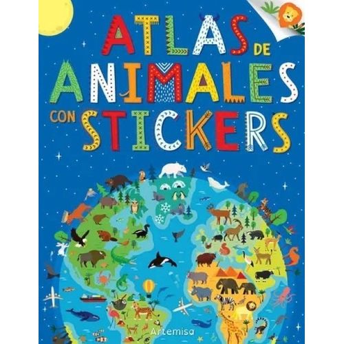ATLAS ANIMALES DEL MUNDO CON STICKERS