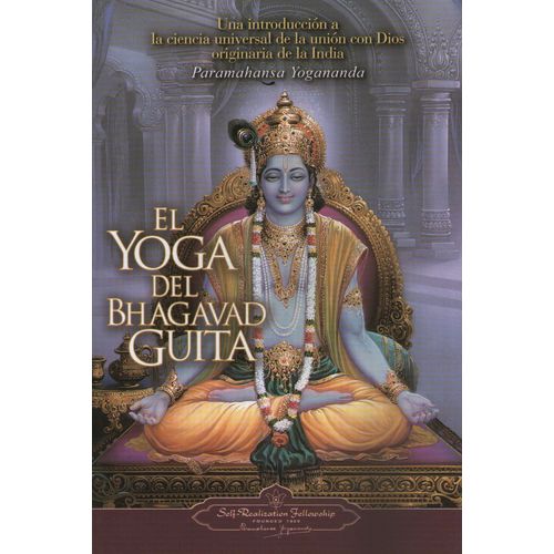 EL YOGA DEL BHAGAVAD GUITA