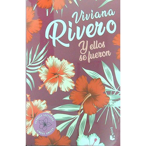 Y ELLOS SE FUERON - VIVIANA RIVERO