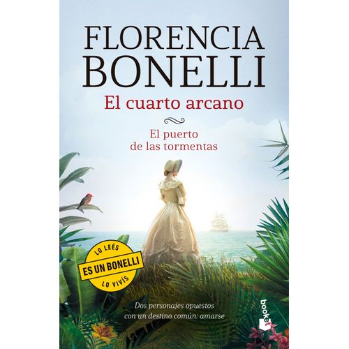 EL CUARTO ARCANO - EL PUERTO DE LAS TORMENTAS - FLORENCIA BO