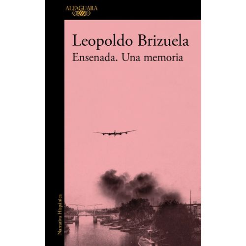 ENSENADA - UNA MEMORIA - LEOPOLDO BRIZUELA