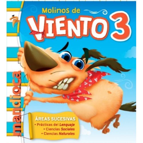 MOLINOS DE VIENTO 3 - AREAS SUCESIVAS ED. MANDIOCA