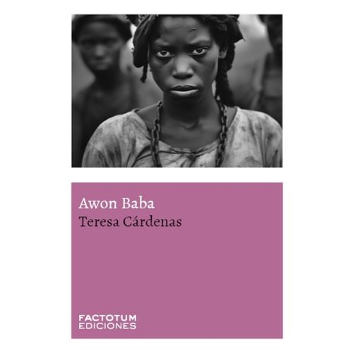 AWON BABA - TERESA CARDENAS