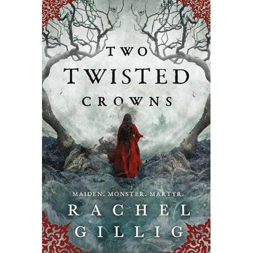 TWO TWISTED CROWNS  - THE SHEPHERD KING 2 - RACHEL GILLIG