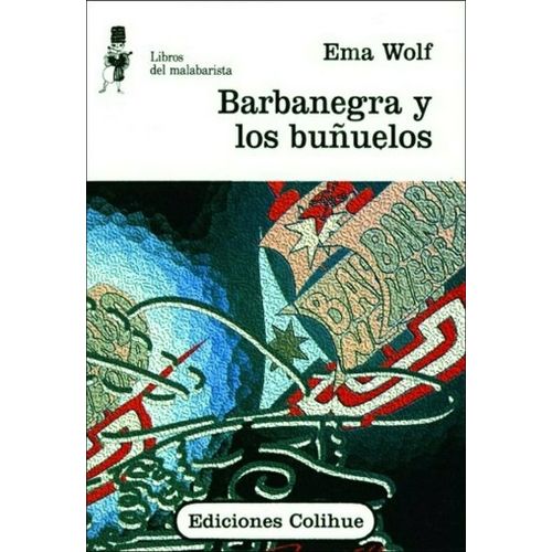 BARBANEGRA Y LOS BUÑUELOS - LIBROS DEL MALABARISTA