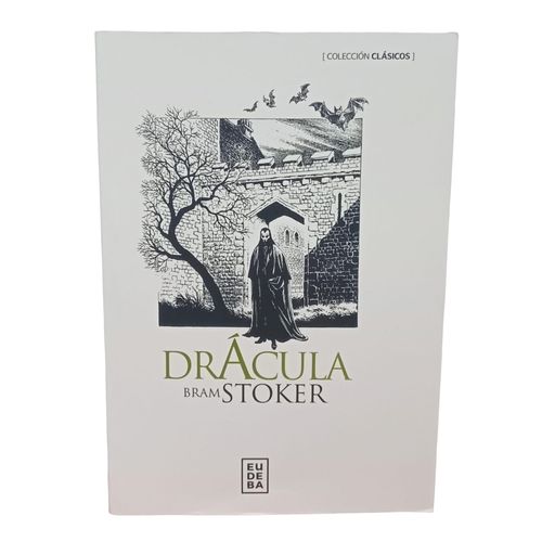 DRACULA - CLASICOS EUDEBA - BRAM STOKER