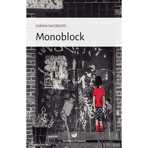 MONOBLOCK - KARINA SACERDOTE