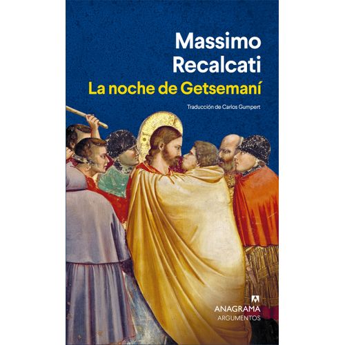 LA NOCHE DE GETSEMANI - MASSIMO RECALCATI