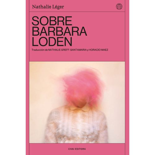 SOBRE BARBARA LODEN / NATHALIE LEGER