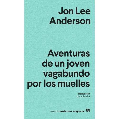 AVENTURAS DE UN JOVEN VAGABUNDO POR LOS MUELLES - ANDERSON