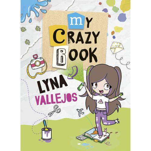 MY CRAZY BOOK - LYNA VALLEJOS