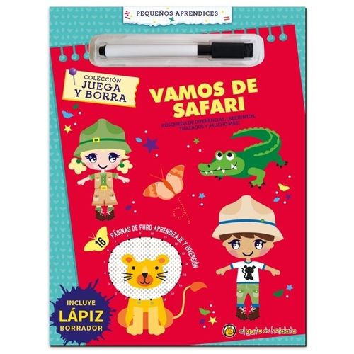 VAMOS AL SAFARI - JUEGA Y BORRA - INCLUYE LAPIZ BORRADOR