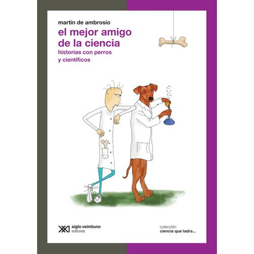 EL MEJOR AMIGO DE LA CIENCIA - CIENCIA QUE LADRA