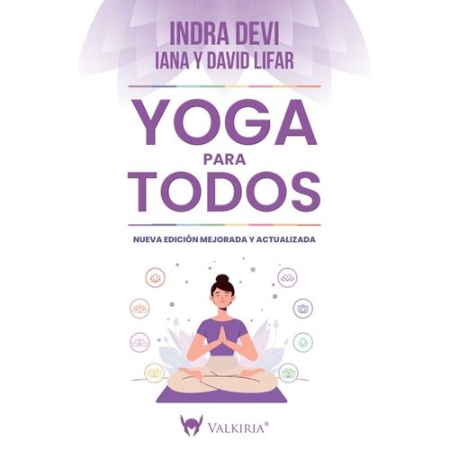 YOGA PARA TODOS - INDRA DEVI - DAVID LIFAR