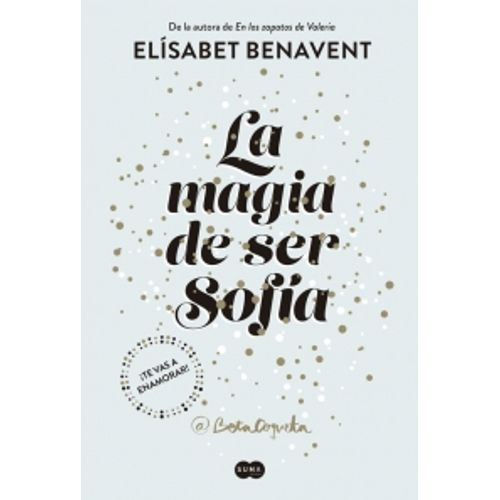LA MAGIA DE SER SOFIA 1 - SOFIA 1 - ELISABET BENAVENT