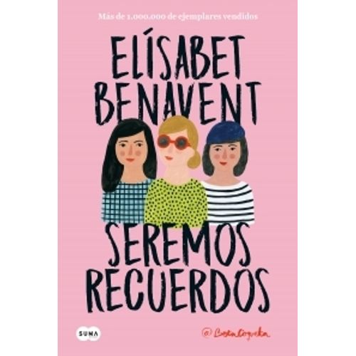 SEREMOS RECUERDOS - CANCIONES Y RECUERDOS 2
