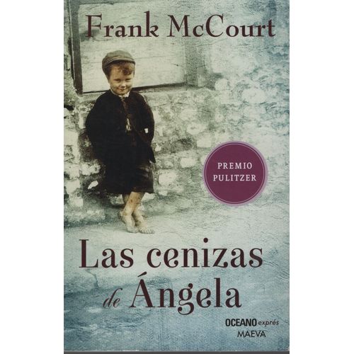 LAS CENIZAS DE ANGELA - FRANK MCCOURT