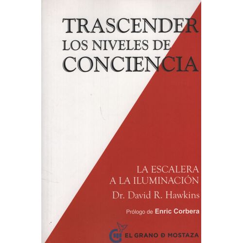 TRASCENDER LOS NIVELES DE CONCIENCIA DAVID R. HAWKINS
