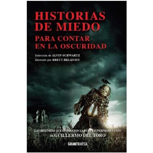 HISTORIAS DE MIEDO PARA CONTAR EN LA OSCURIDAD