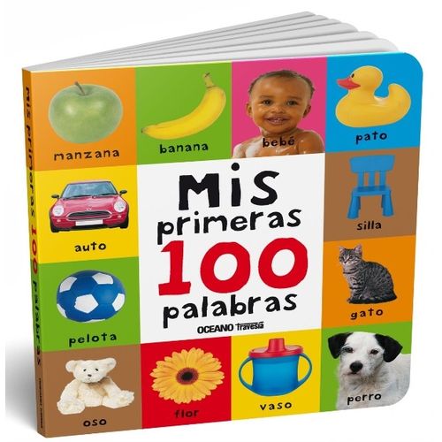 MIS PRIMERAS 100 PALABRAS MIS PRIMERAS 100 PALABRAS