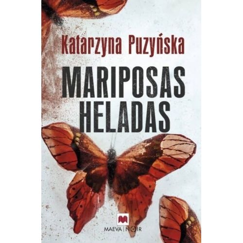 LIBRO MARIPOSAS HELADAS - KATARZYNA PUZYNSKA