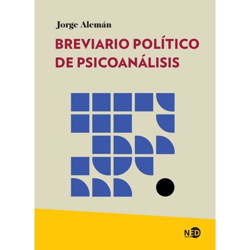 BREVIARIO POLITICO DE PSICOANALISIS - JORGE ALEMAN