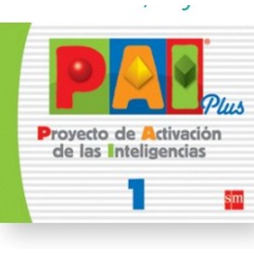 PAI PLUS 1 - PROYECTO DE ACTIVACION DE LAS INTELIGENCIAS
