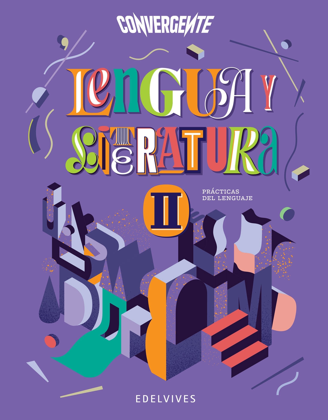 LENGUA Y LITERATURA II - CONVERGENTE - INCLUYE CUADERNILLO D