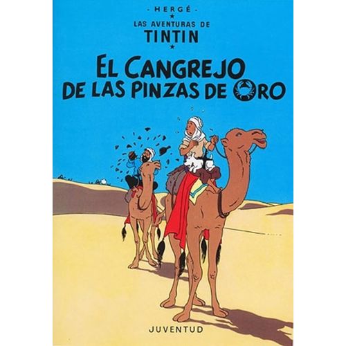 EL CANGREJO DE LAS PINZAS DE ORO - AVENTURAS DE TINTIN