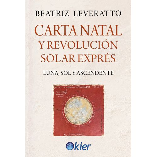 CARTA NATAL Y REVOLUCION SOLAR EXPRES - BEATRIZ LEVERATTO