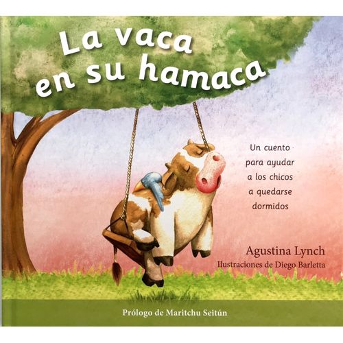 LA VACA EN SU HAMACA - AGUSTINA LYNCH