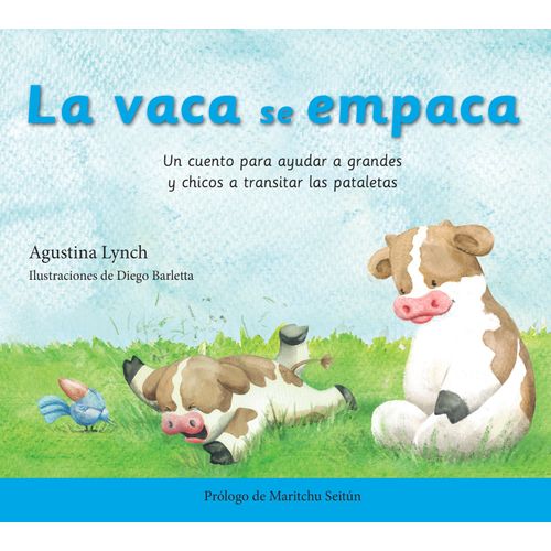 LA VACA SE EMPACA - AGUSTINA LYNCH