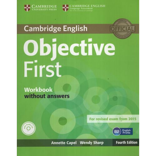 OBJECTIVE FIRST (4TH.EDITION) WORKBOOK NO KEY + AUDIO CD