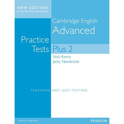 CAMBRIDGE ENGLISH ADVANCED - PRACTICE TESTS PLUS 2 NO KEY (2
