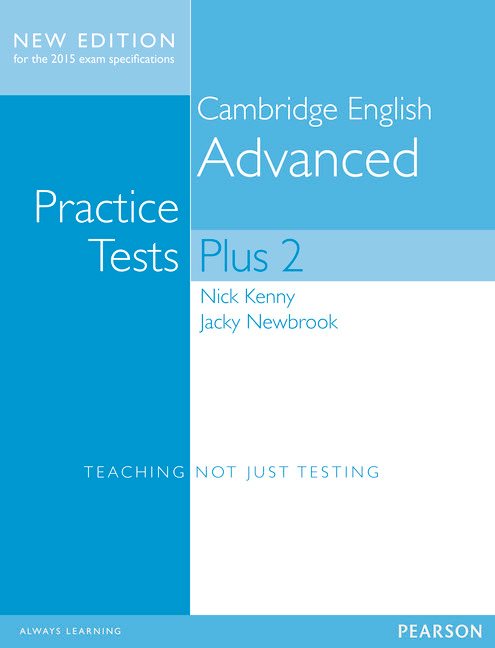 CAMBRIDGE ENGLISH ADVANCED - PRACTICE TESTS PLUS 2 NO KEY (2