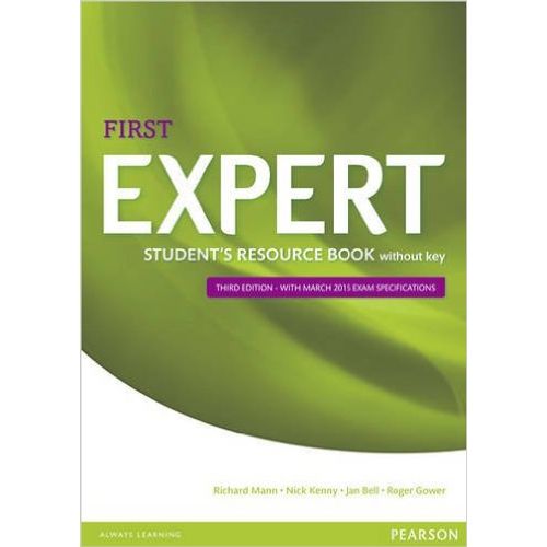 FIRST EXPERT (3RD.EDITION) STUDENT'S RESOURCE BOOK NO KEY FIRST EXPERT (3RD.EDITION) STUDENT'S RESOURCE BOOK NO KEY