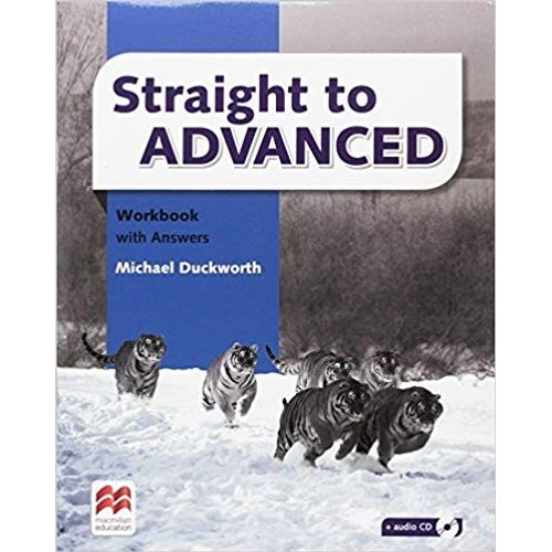 STRAIGHT TO ADVANCED - WORKBOOK WITH KEY