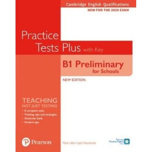 B1 PRELIMINARY FOR SCHOOLS PRACTICE TESTS PLUS WITH KEY (202