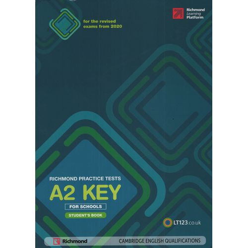 RICHMOND PRACTICE TESTS A2 KEY - STUDENT'S BOOK (EXAM 2020)