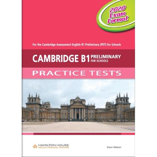 CAMBRIDGE B1 PRELIMINARY FOR SCHOOLS PRACTICE TESTS - STUDEN