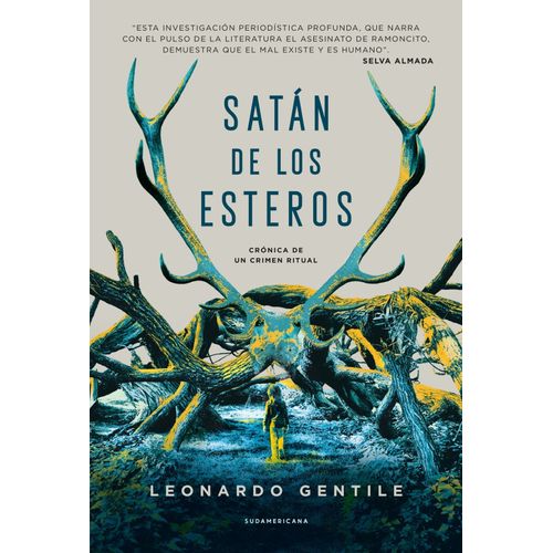 SATAN DE LOS ESTEROS - LEONARDO GENTILE
