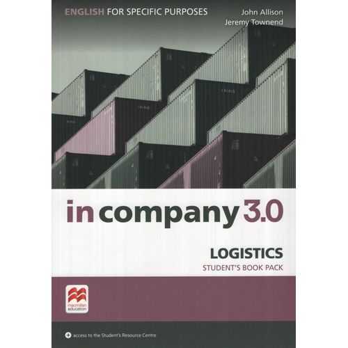 IN COMPANY 3.0 LOGISTICS - STUDENT'S PACK IN COMPANY 3.0 LOGISTICS - STUDENT'S PACK