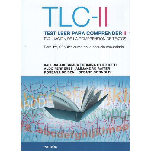TEST LEER PARA COMPRENDER II (TCL II). EVALUACION DE LA COMP TEST LEER PARA COMPRENDER II (TCL II). EVALUACION DE LA COMP
