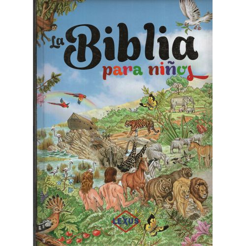 LA BIBLIA PARA LOS NIÑOS LA BIBLIA PARA LOS NIÑOS
