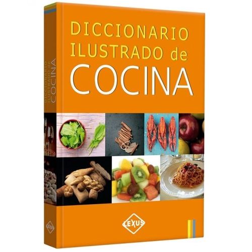 LEXUS DICCIONARIO ILUSTRADO DE COCINA