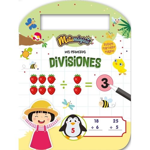 MIS PRIMERAS DIVISIONES - MATEMAGICAS - INCLUYE MARCADOR MAG MIS PRIMERAS DIVISIONES - MATEMAGICAS - INCLUYE MARCADOR MAG