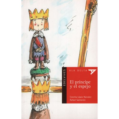 EL PRINCIPE Y EL ESPEJO - ALA DELTA ROJA (+5 AÑOS)