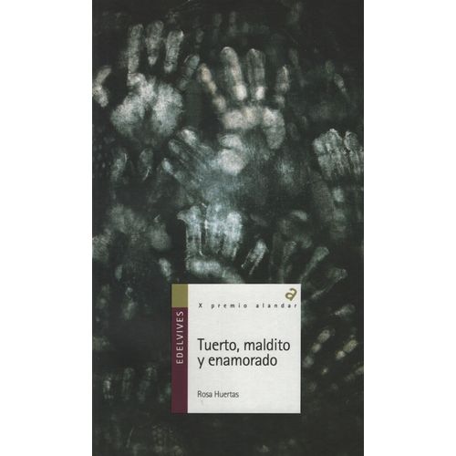 TUERTO, MALDITO Y ENAMORADO - ALANDAR
